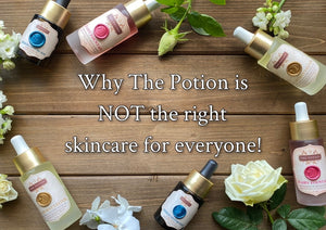 Why The Potion Is NOT The Right Skincare For Everyone!
